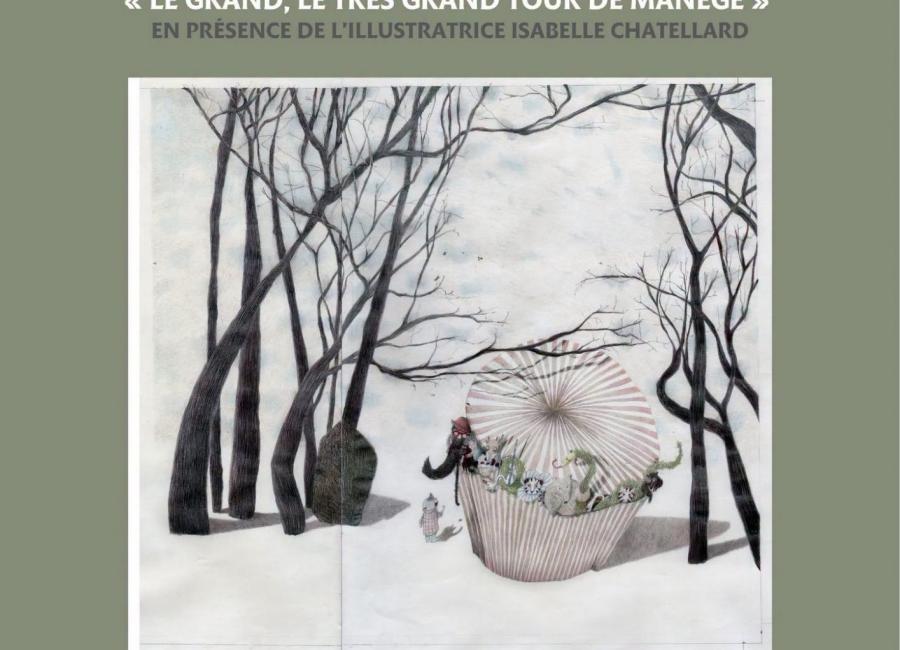 Exposition et ateliers autour de l’album « Le grand, le très grand tour de manège »